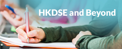 HKDSE and Beyond
